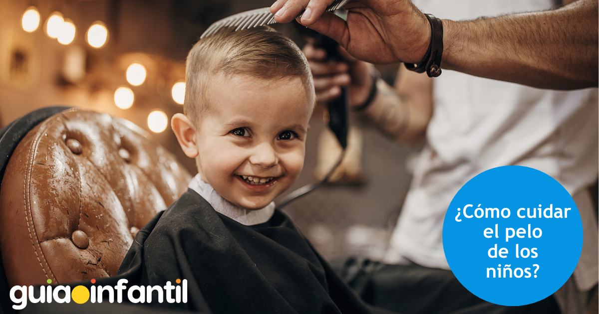 ¿Cómo cuidar el pelo de los niños?