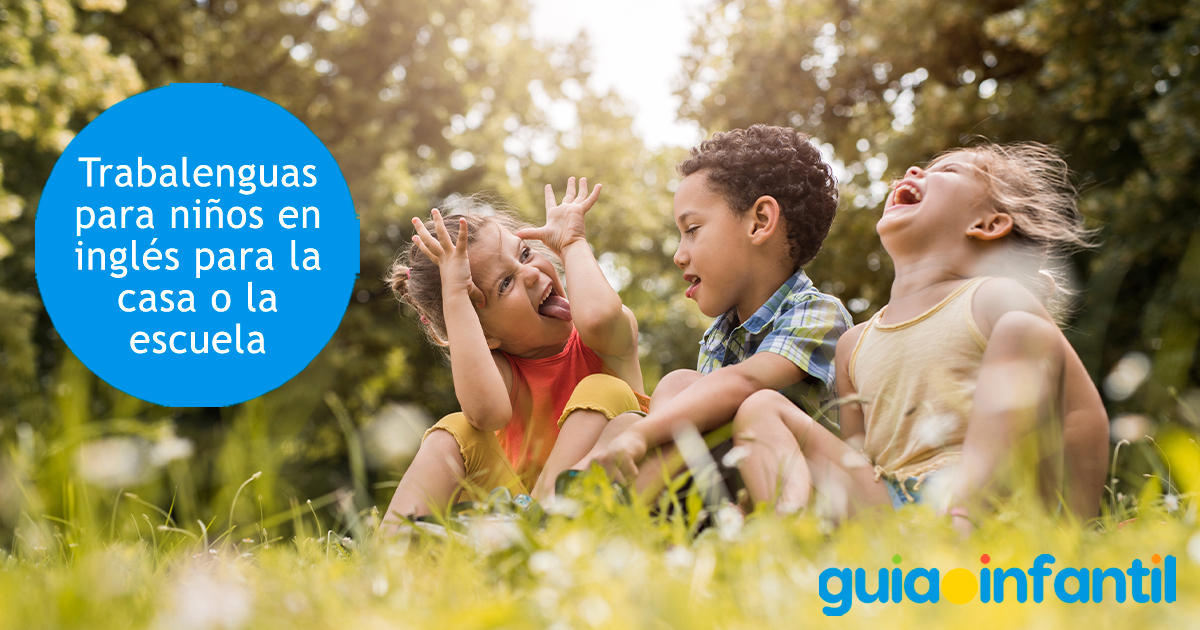 Trabalenguas en inglés para los niños
