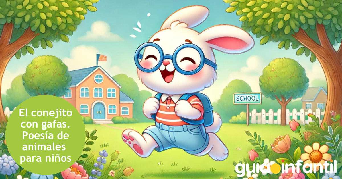 El conejito con gafas. Poesía de animales para niños