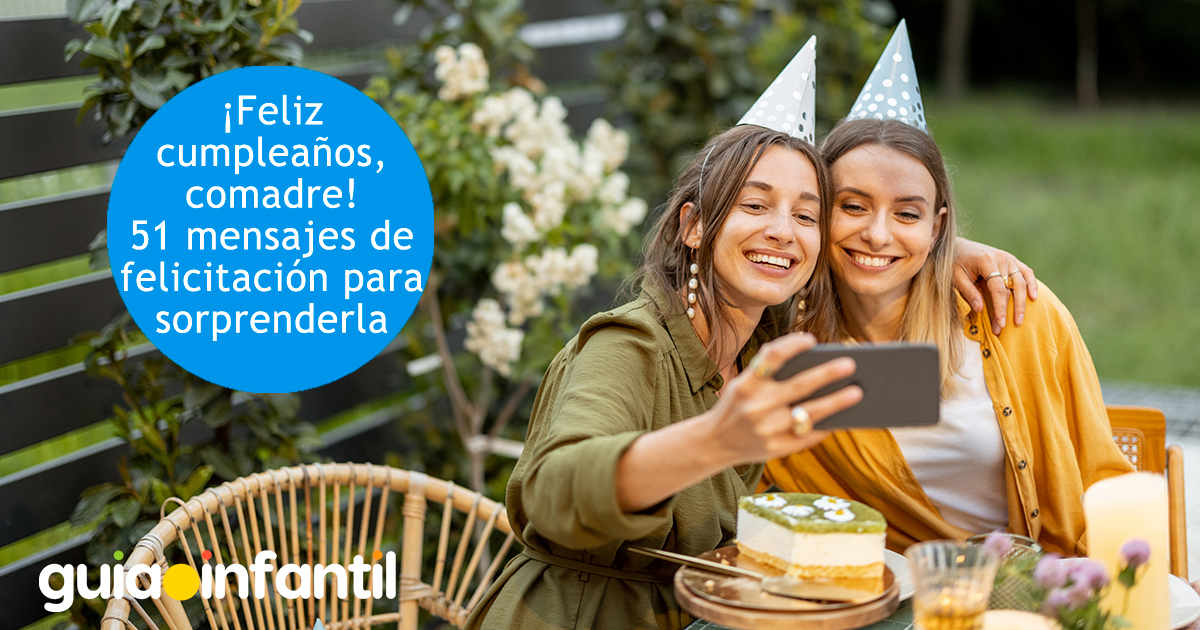 Mensajes de cumpleaños para tu comadre