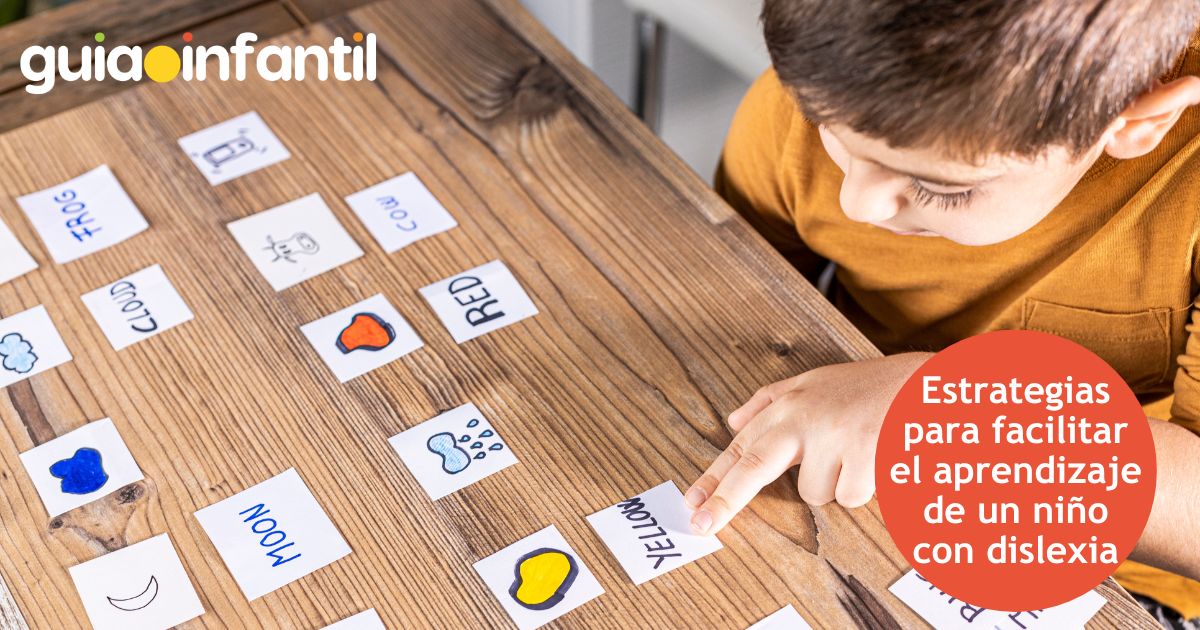 Estrategias para facilitar el aprendizaje de un niño con dislexia