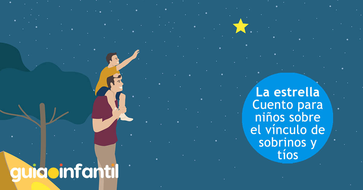 Cuento sobre tíos y sobrinos. La estrella
