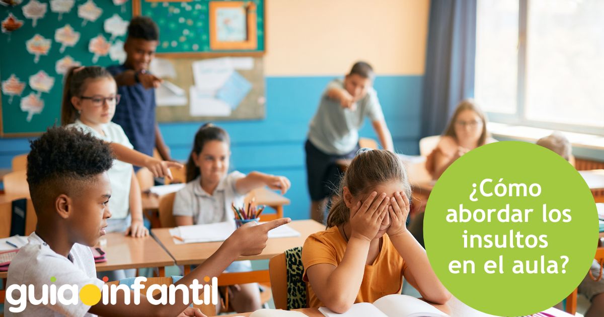 ¿Cómo abordar los insultos en el aula?