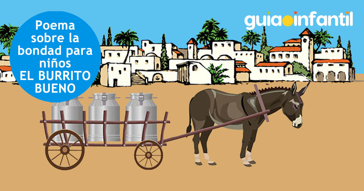 poema sobre la bondad. el burrito bueno