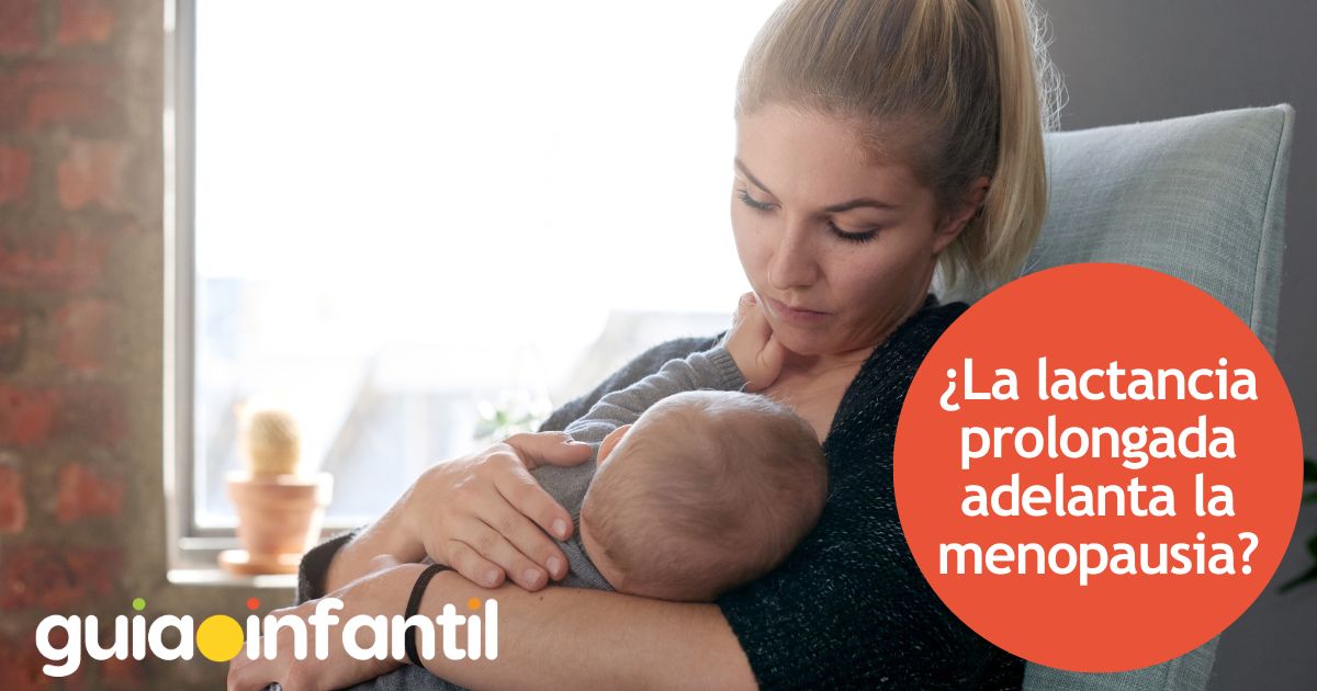¿La lactancia prolongada adelanta la menopausia?