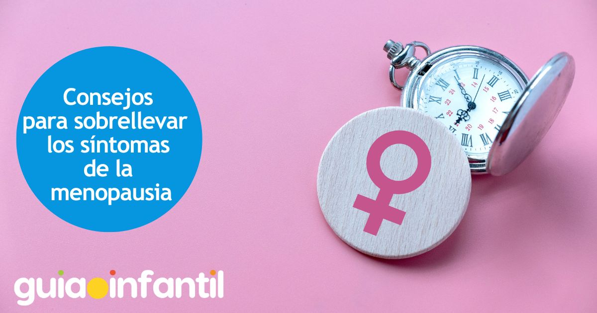 Consejos para sobrellevar mejor los síntomas de la menopausia