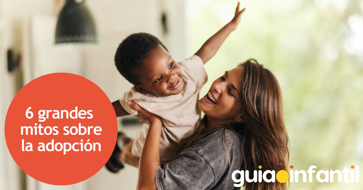 6 grandes mitos sobre la adopción