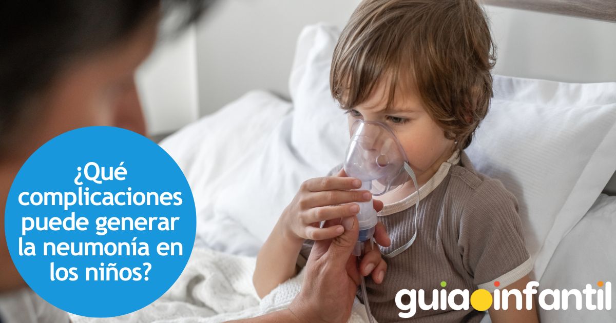 ¿Qué complicaciones puede generar la neumonía en los niños?