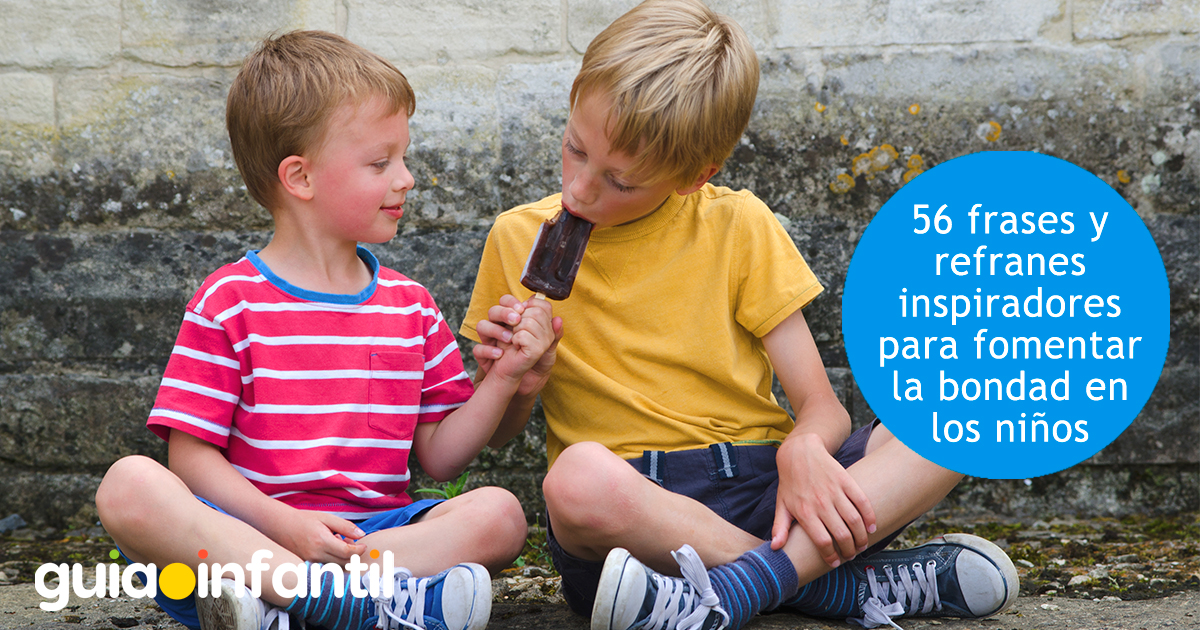 Frases y refranes que inspiran bondad