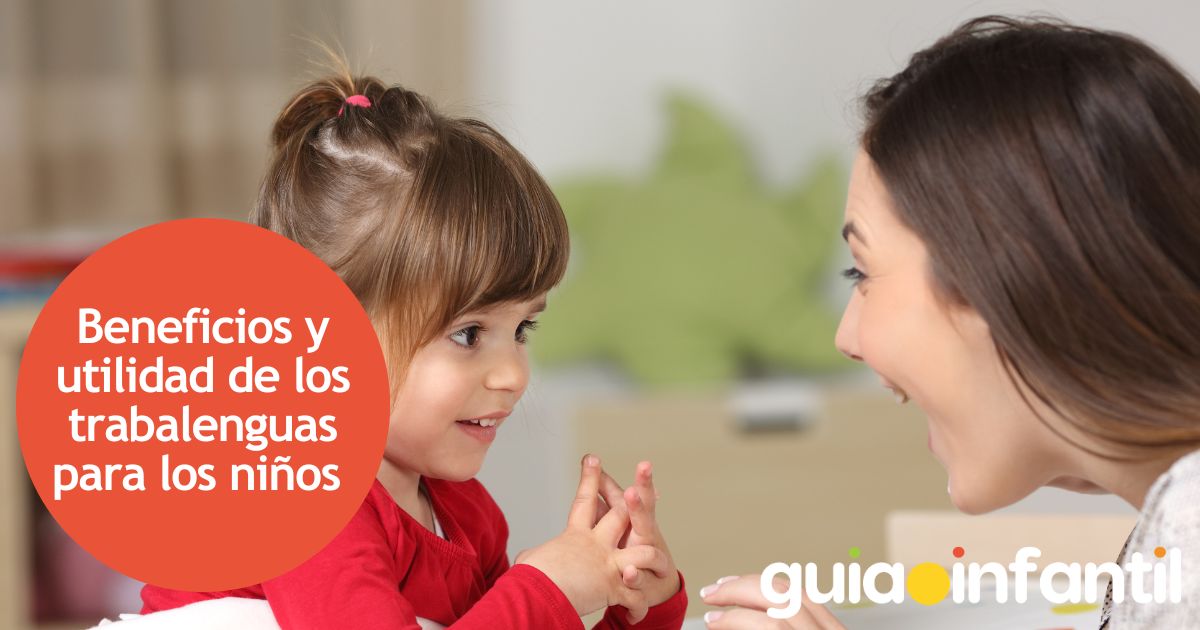 Beneficios y utilidad de los trabalenguas para los niños