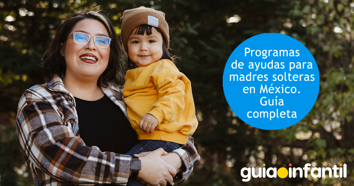 Programas de ayudas para mamás solteras en México