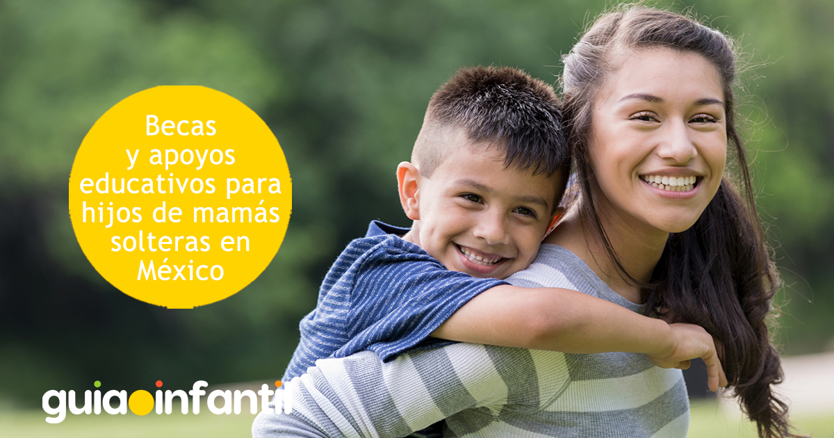 Becas para hijos de mamás solteras