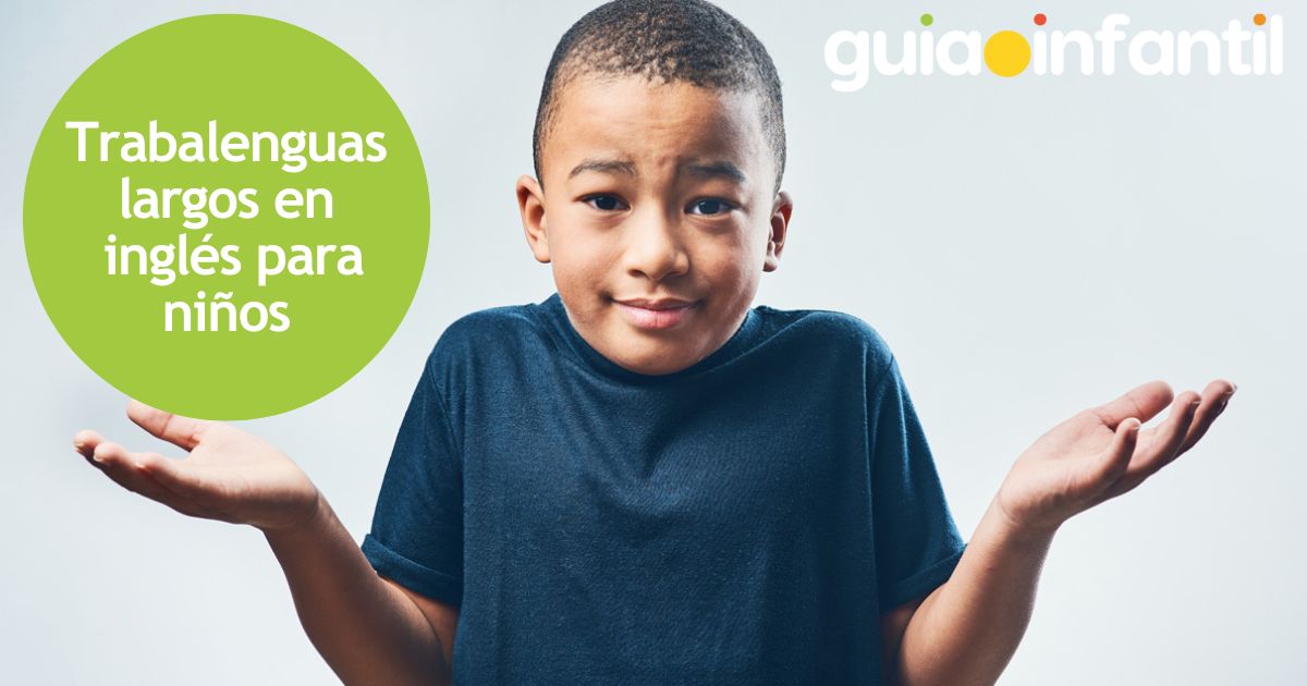 Trabalenguas largos en inglés para niños