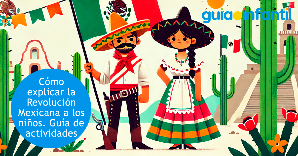 Explicar la Revolución Mexicana a los niños
