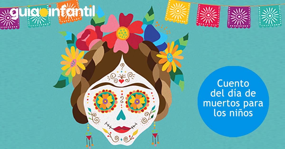 cuento día de muertos cuento día de muertos