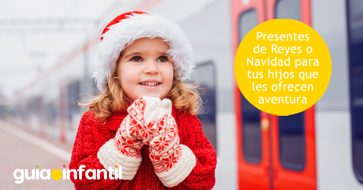 Presentes de Reyes y Navidad para niños
