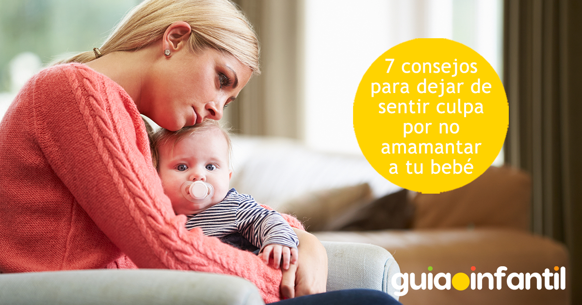 Consejos contra la culpa por no dar el pecho