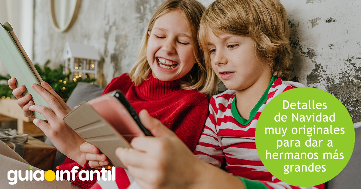 Regalos de Navidad para hermanos mayores