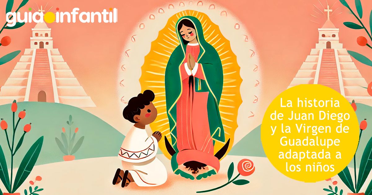 Cuento de la Virgen de Guadalupe para niños