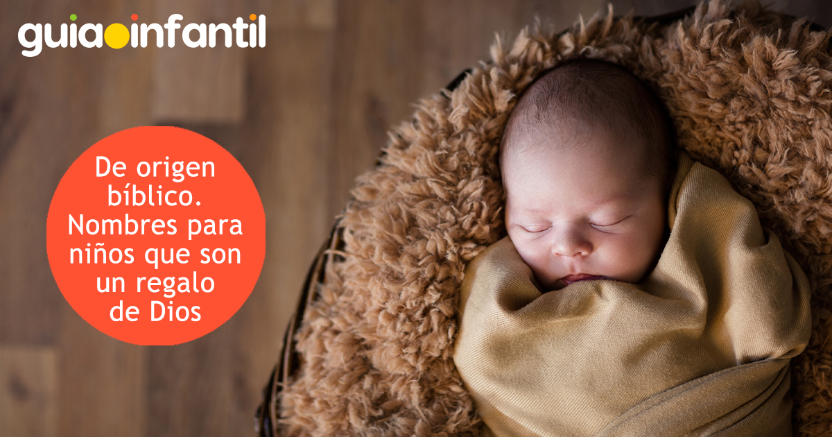 Nombres bíblicos para niños
