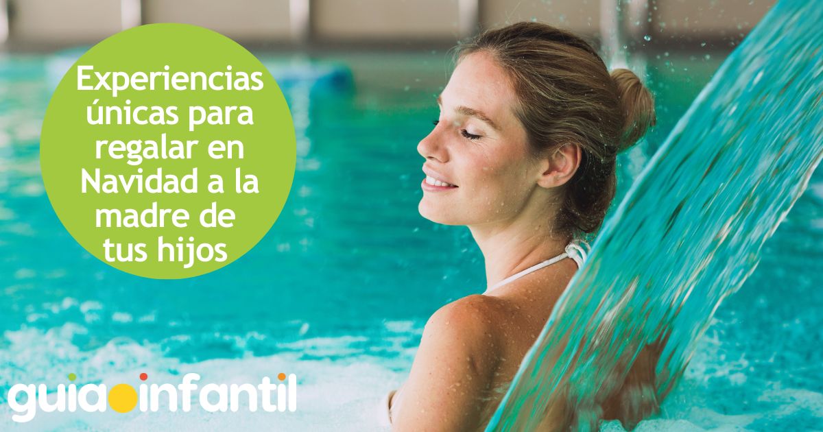 Experiencias únicas para regalar en Navidad a la madre de  tus hijos