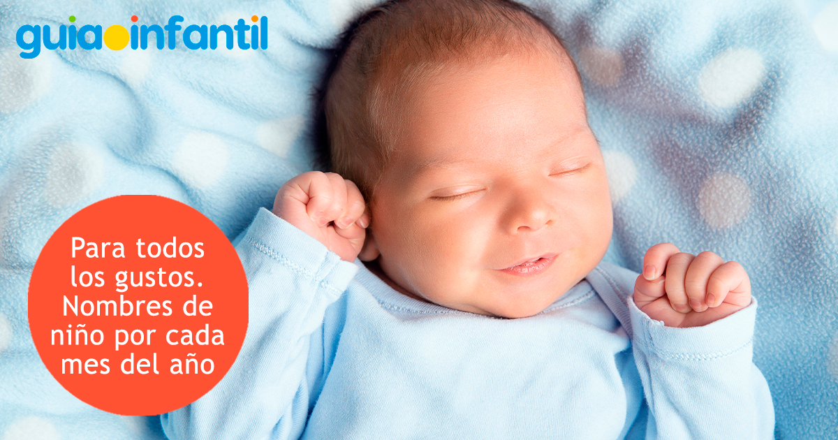 Nombres para niños por mes de nacimiento