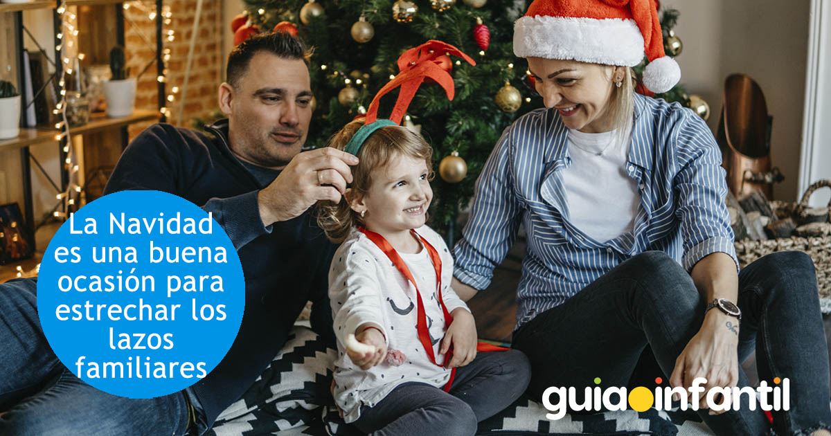 estrechar vínculos familiares en navidad