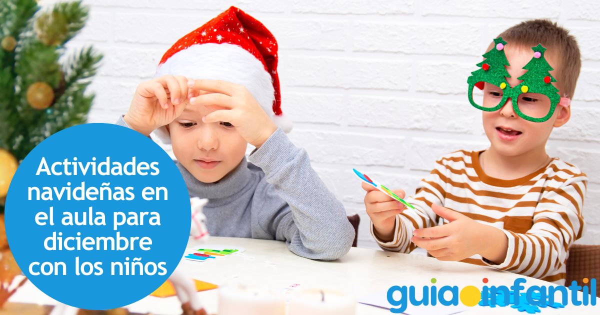Actividades navideñas en el aula para diciembre con los niños