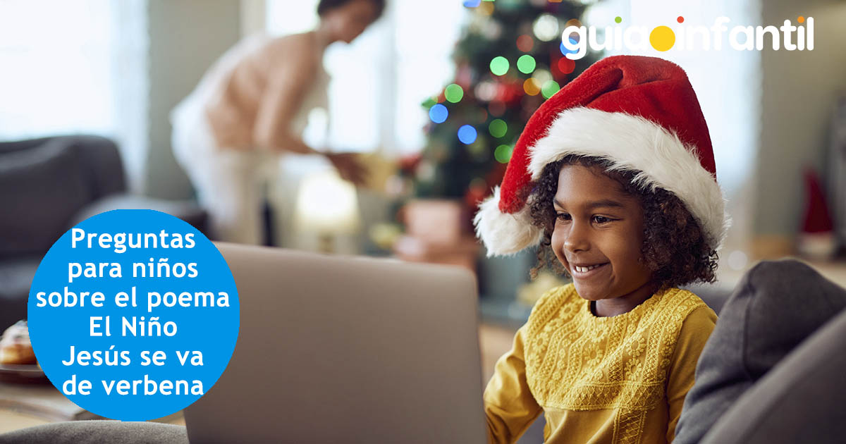 Preguntas sobre el poema El niño Jesús se va de verbena