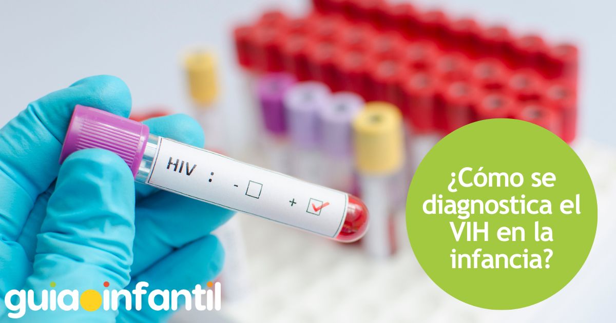 ¿Cómo se diagnostica el VIH en la infancia?