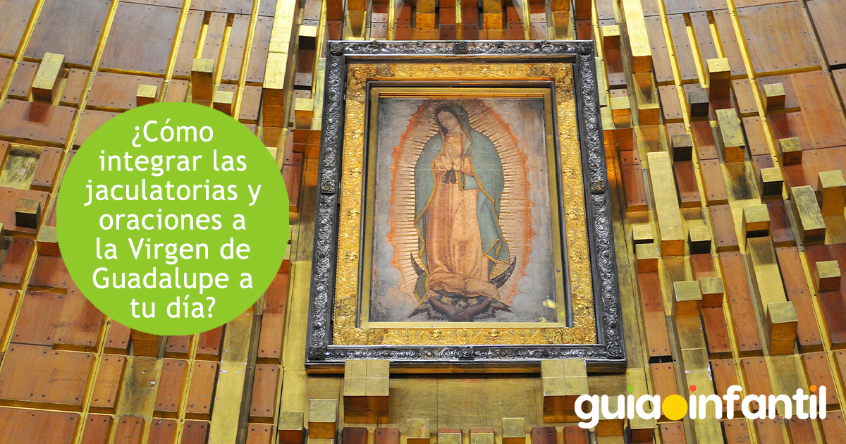 Cómo integrar jaculatorias de la Virgen de Guadalupe a tu día a día