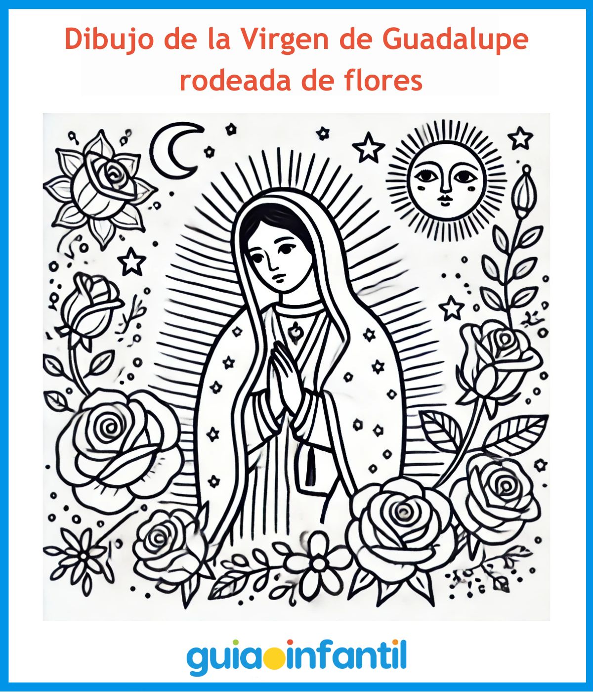 Dibujo de la Virgen de Guadalupe  rodeada de flores