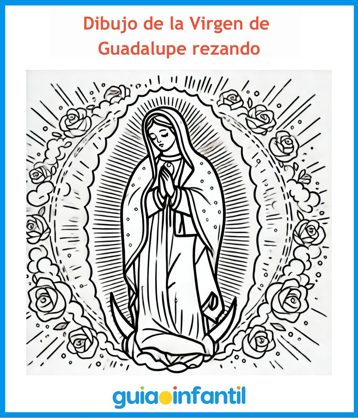 Dibujo de la Virgen de  Guadalupe rezando