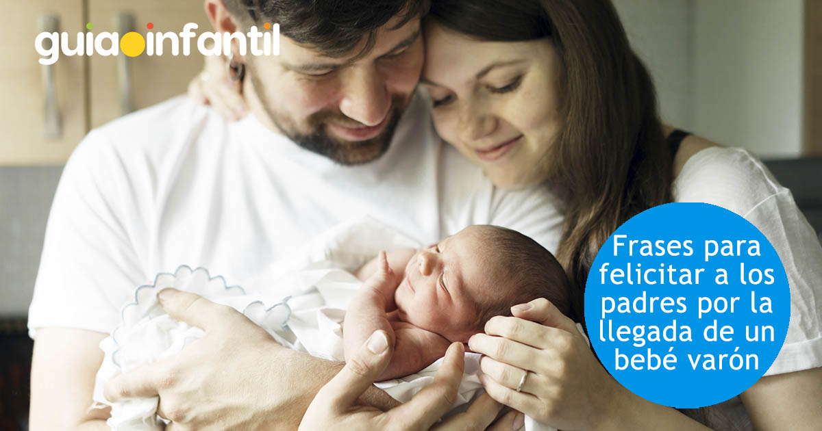 frases para felicitar a los padres por un bebé varón