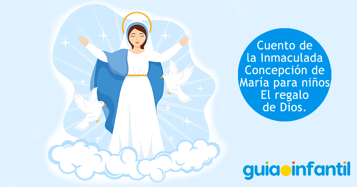 Cuento de la Inmaculada Concepción de María