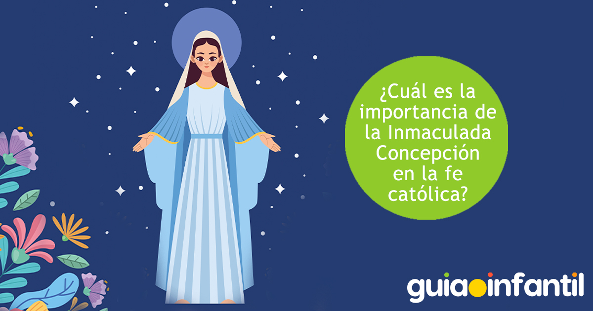 Importancia de la Inmaculada Concepción para niños