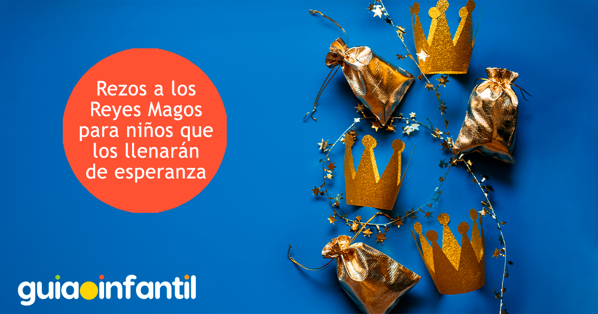 Rezos a los Reyes Magos para niños
