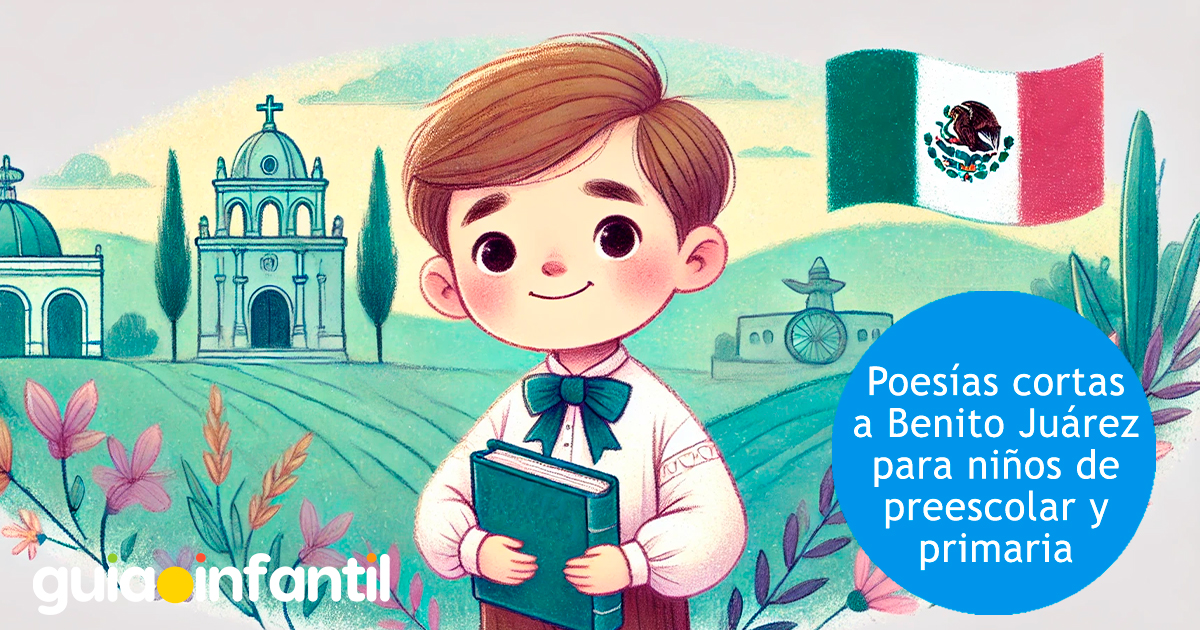 Poesías a Benito Juárez para niños