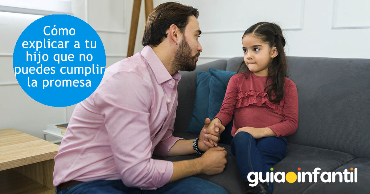 cuando no cumples la promesa a tu hijo