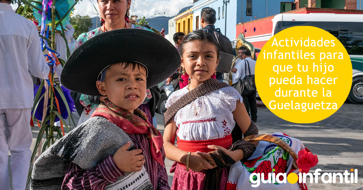 Actividades de la Guelaguetza para niños