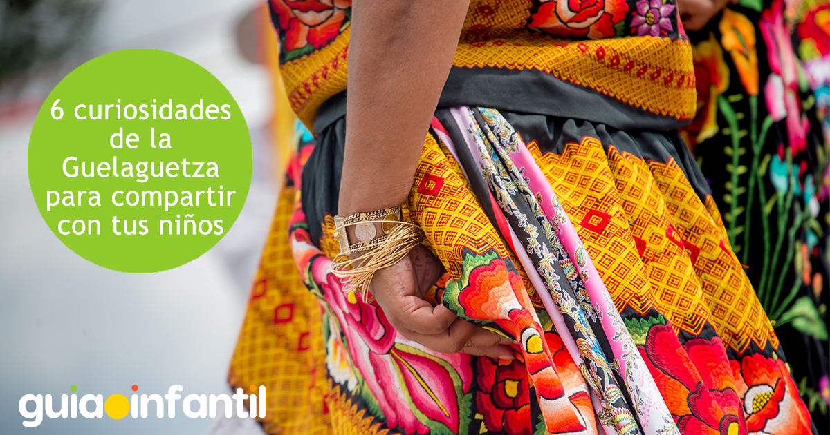 Curiosidades de la Guelaguetza para niños