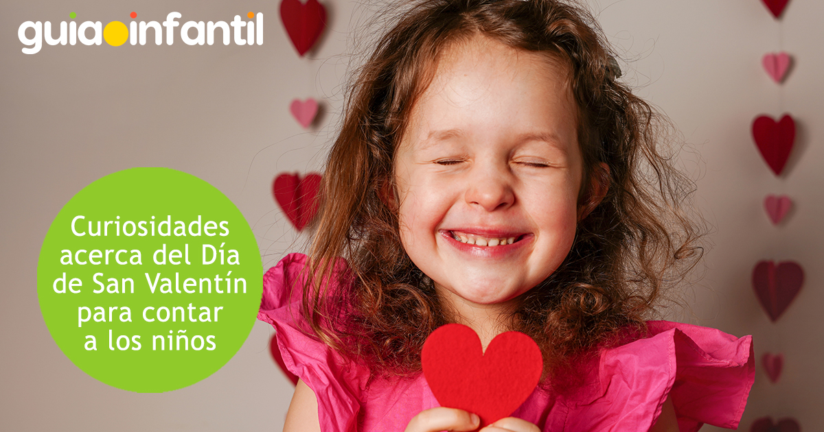 Curiosidades por el Día de San Valentín