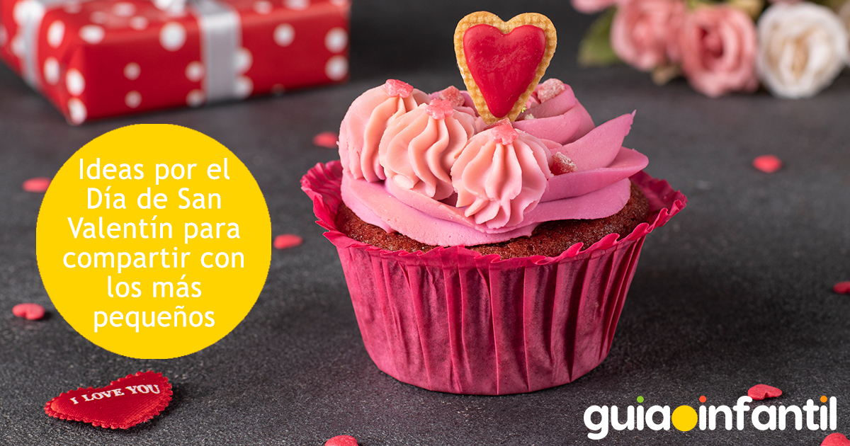 Ideas de San Valentín para los pequeños