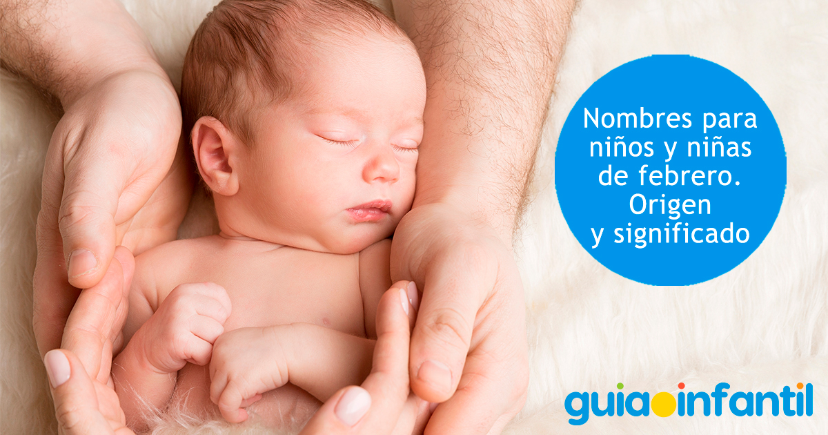 Nombres para niños de febrero