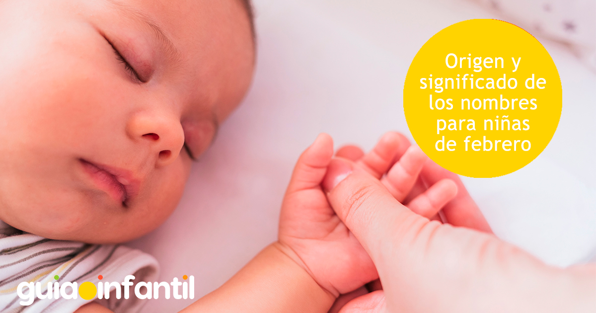 Unos nombres para niñas nacidas en febrero
