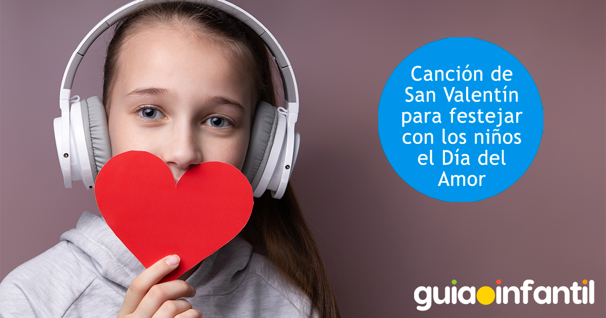 Canción de San Valentín para tu hijo