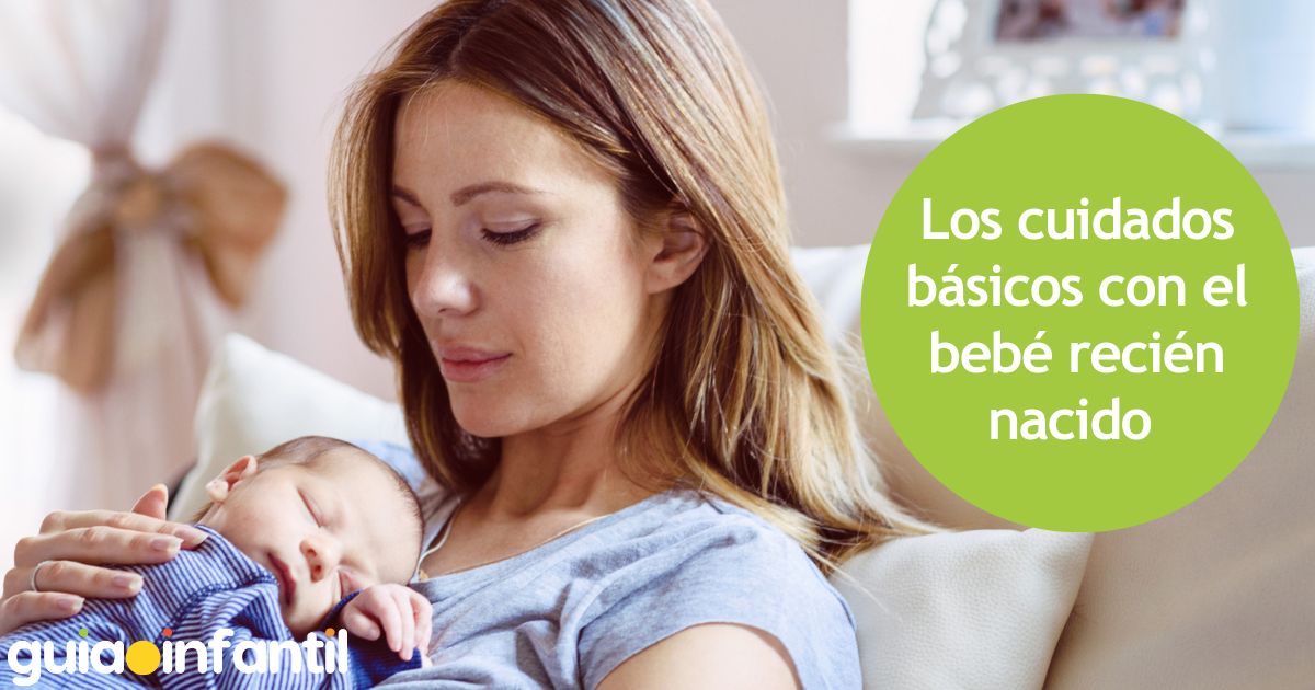 Cuidados básicos del bebé recién nacido