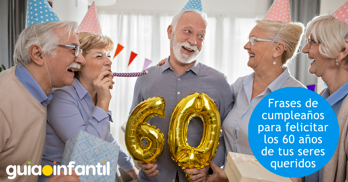 Cumpleaños de quienes cumplen 60 años