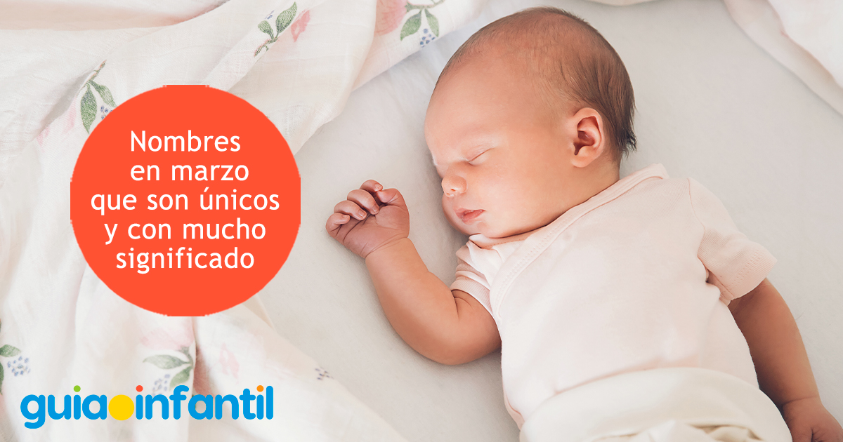 Originales nombres para bebés de marzo