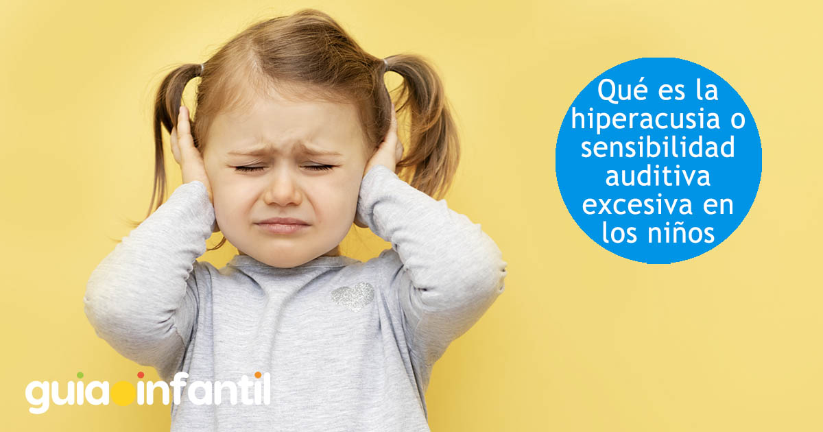 hipersensibilidad auditiva en niños